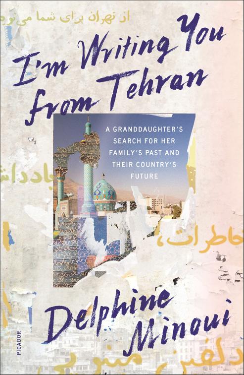 I&#x27;m Writing You from Tehran