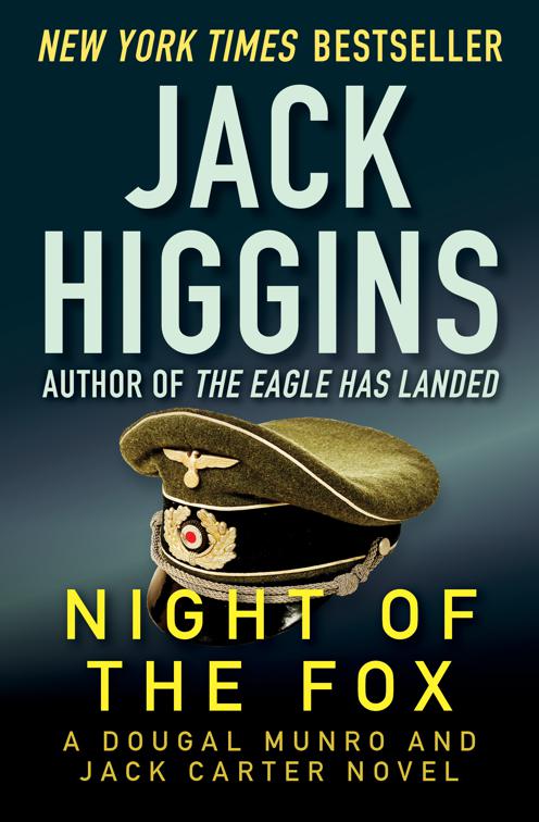 Night of the Fox, The Dougal Munro and Jack Carter Novels