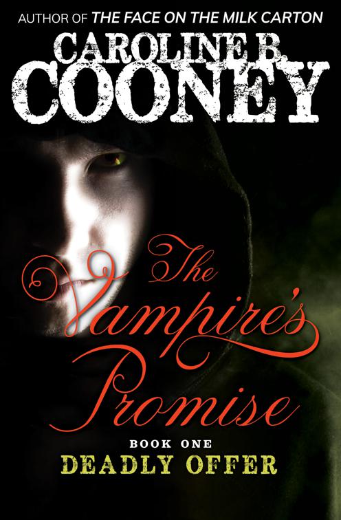 Deadly Offer, The Vampire&#x27;s Promise
