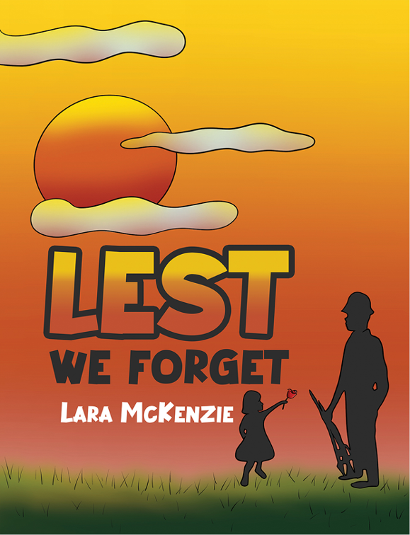 This image is the cover for the book Lest We Forget