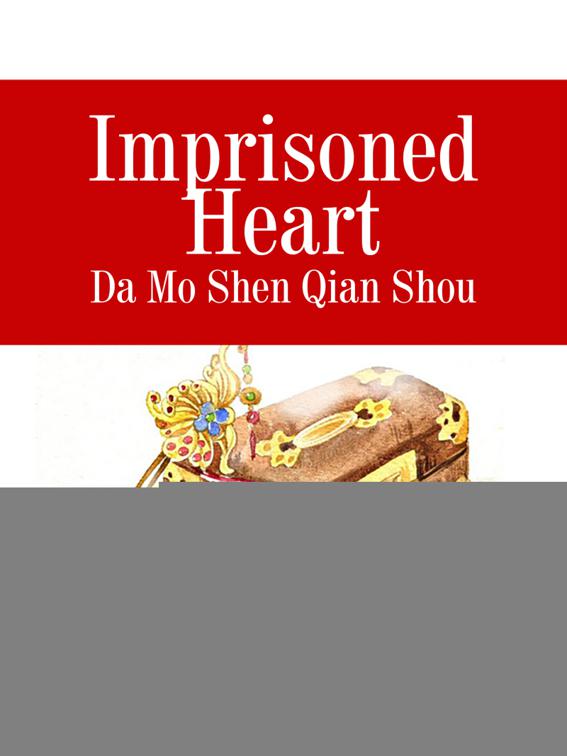 Imprisoned Heart, Volume 1