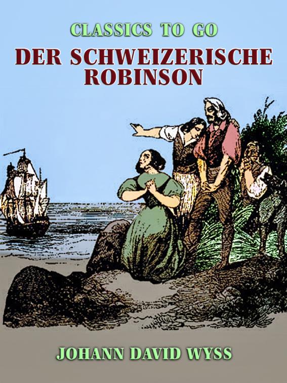 Der schweizerische Robinson, Classics To Go