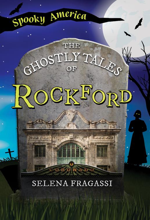 Ghostly Tales of Rockford, Spooky America