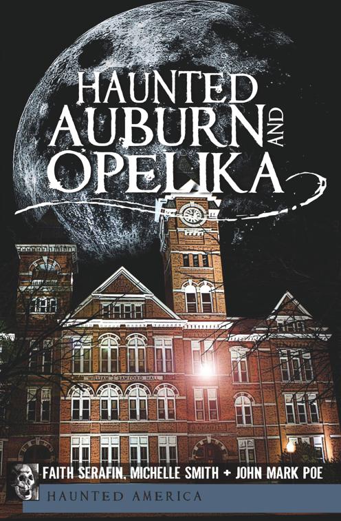 Haunted Auburn and Opelika, Haunted America