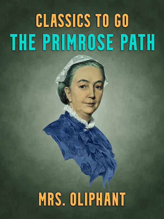 The Primrose Path, Classics To Go