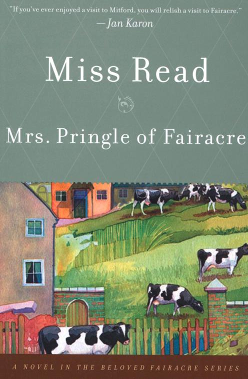 Mrs. Pringle of Fairacre, The Beloved Fairacre Series