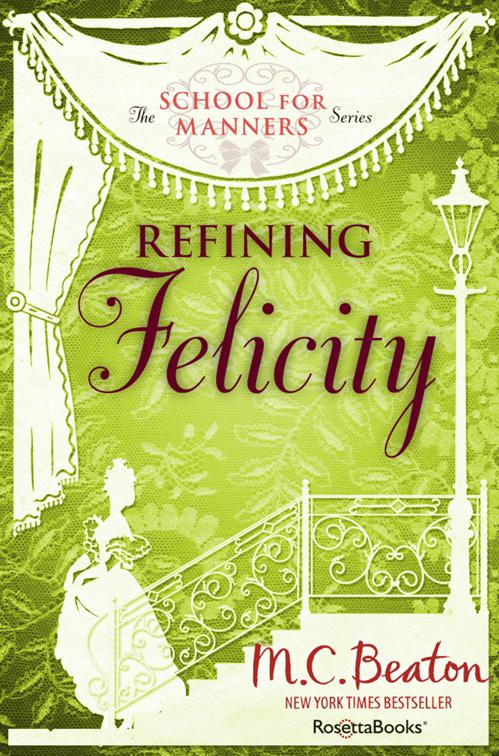 Refining Felicity, The School for Manners Series