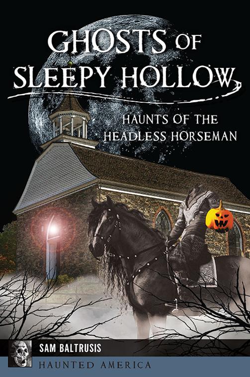 Ghosts of Sleepy Hollow, Haunted America