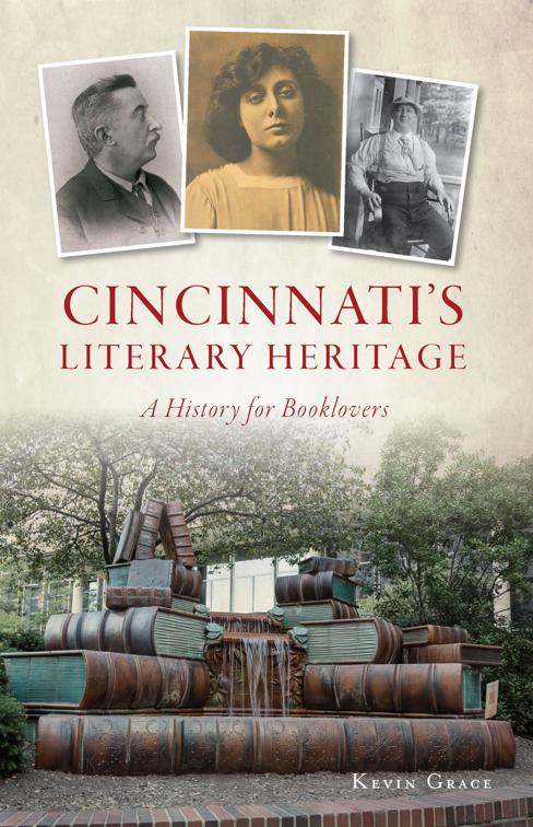 Cincinnati&#x27;s Literary Heritage