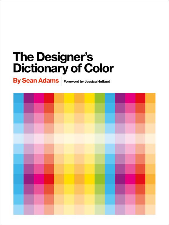 Designer&#x27;s Dictionary of Color