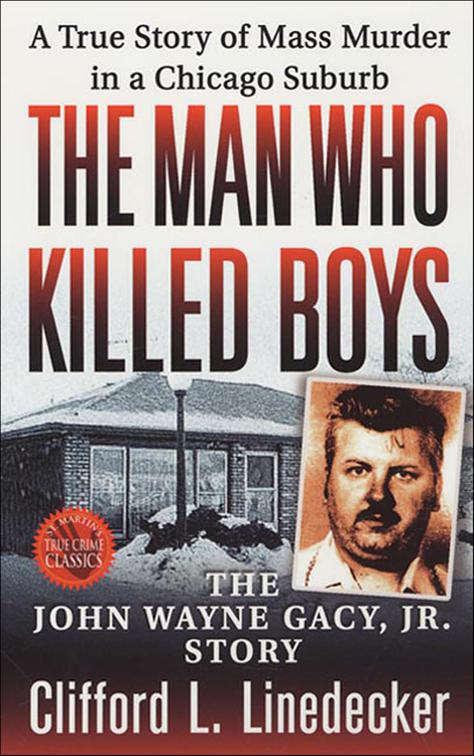 Man Who Killed Boys, St. Martin&#x27;s True Crime Classics