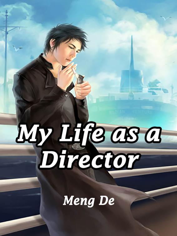My Life as a Director, Volume 1