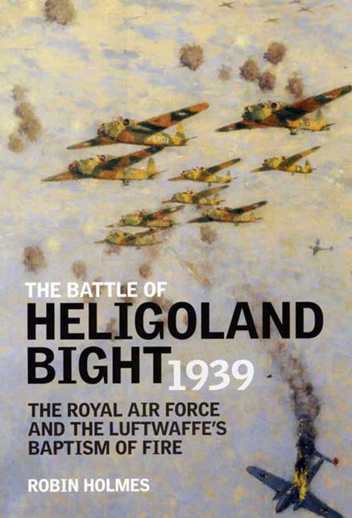 This image is the cover for the book Battle of Heligoland Bight 1939