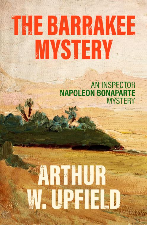Barrakee Mystery, Inspector Napoleon Bonaparte Mysteries