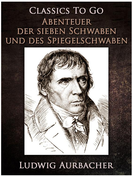 Abenteuer der sieben Schwaben und des Spiegelschwaben, Classics To Go