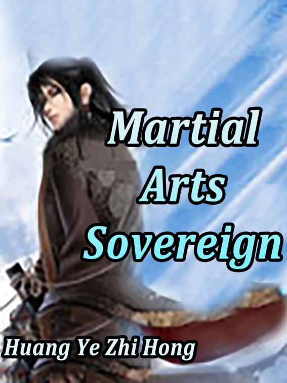 This image is the cover for the book Martial Arts Sovereign, Book 3