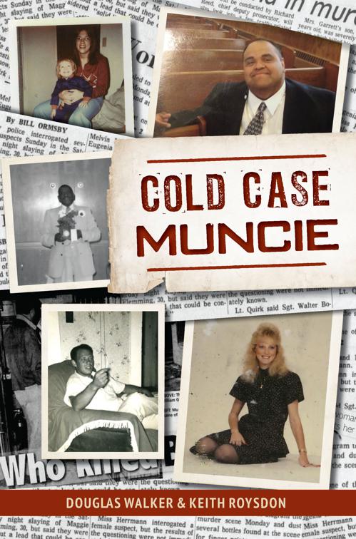 Cold Case Muncie, True Crime