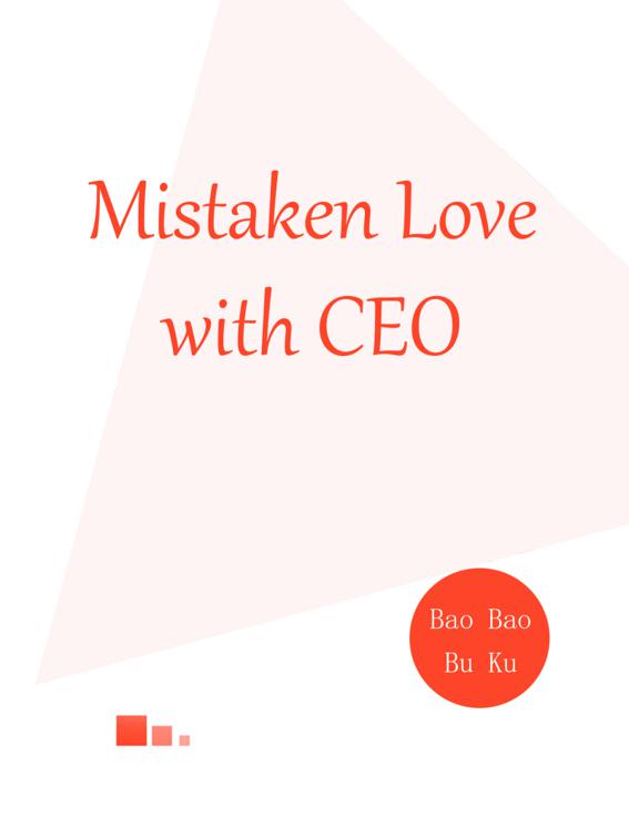 This image is the cover for the book Mistaken Love with CEO, Volume 4