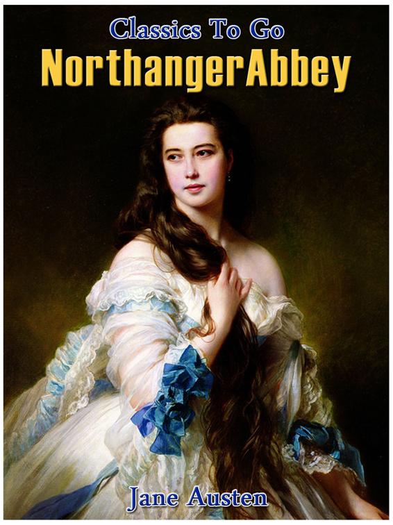 Northanger Abbey, Classics To Go
