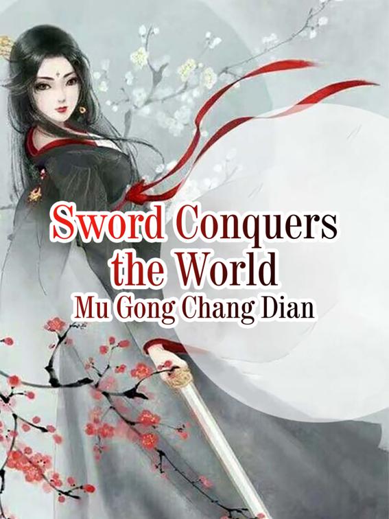 Sword Conquers the World, Volume 1