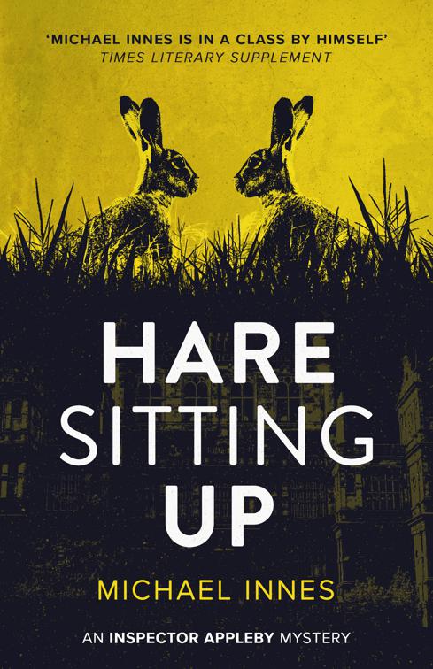 Hare Sitting Up, The Inspector Appleby Mysteries