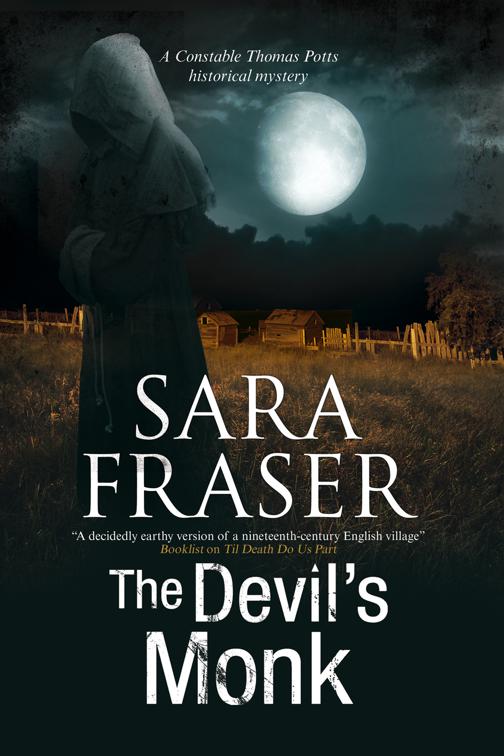 Devil&#x27;s Monk, The Thomas Potts Historical Mysteries