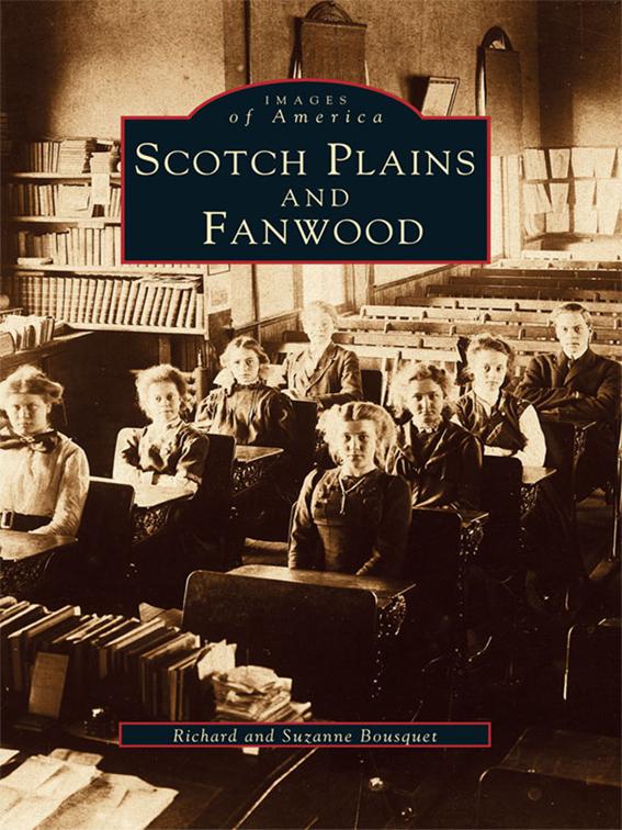 Scotch Plains and Fanwood, Images of America