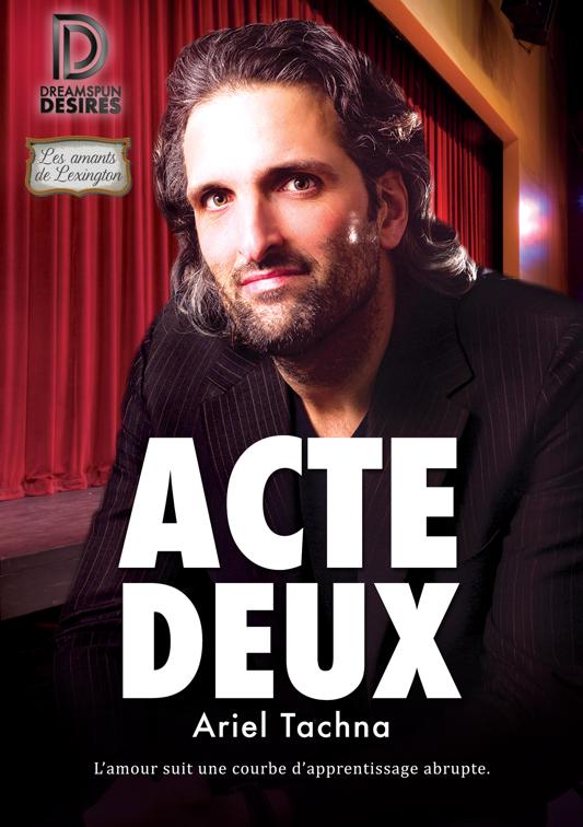 This image is the cover for the book Acte deux, Dreamspun Desires (Français)