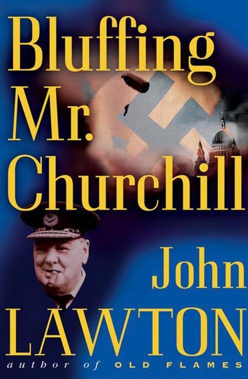 Bluffing Mr. Churchill