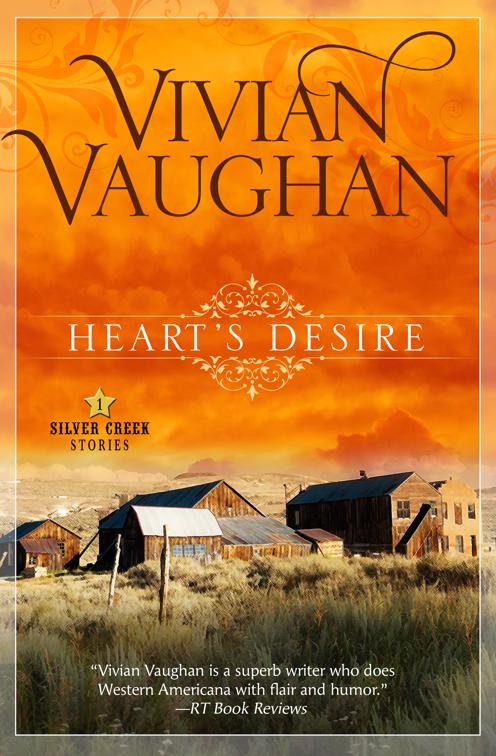 Heart&#x27;s Desire, Silver Creek Stories