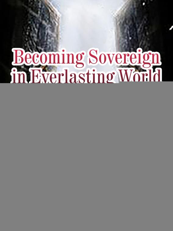 Becoming Sovereign in Everlasting World, Volume 2