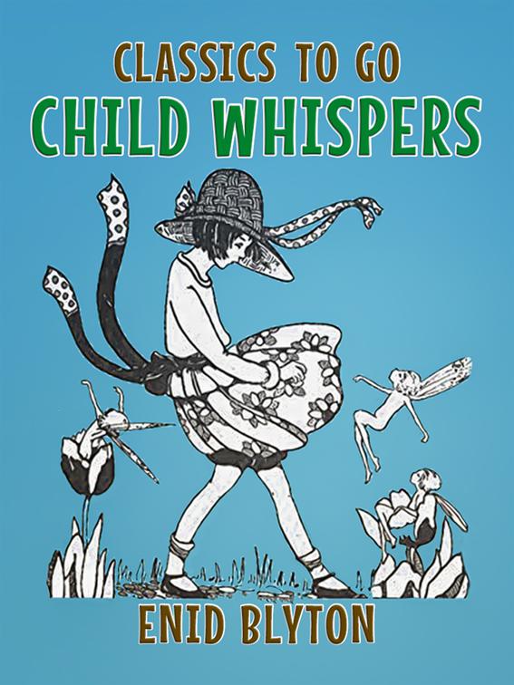 Child Whispers, Classics To Go