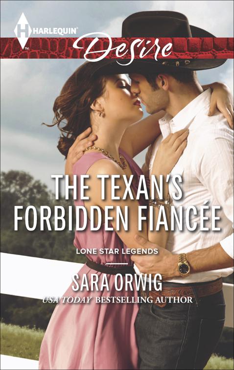 Texan&#x27;s Forbidden Fiancée, Lone Star Legends