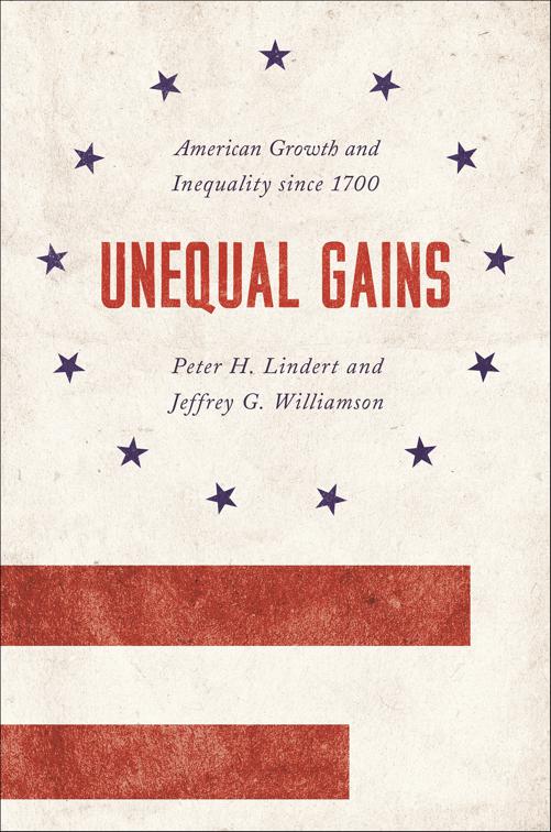 Unequal Gains, The Princeton Economic History of the Western World