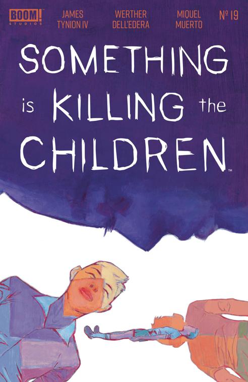 This image is the cover for the book Something is Killing the Children #19, Something is Killing the Children