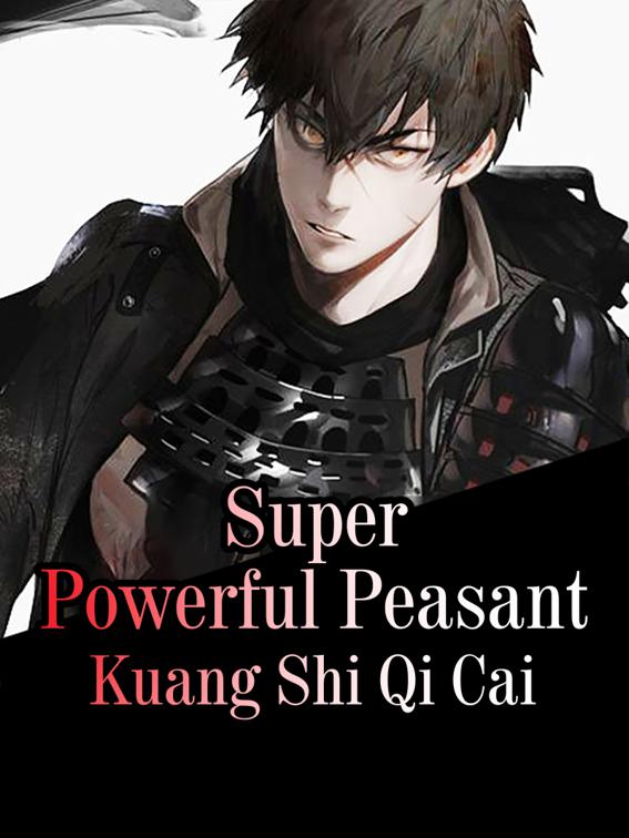 Super Powerful Peasant, Volume 2