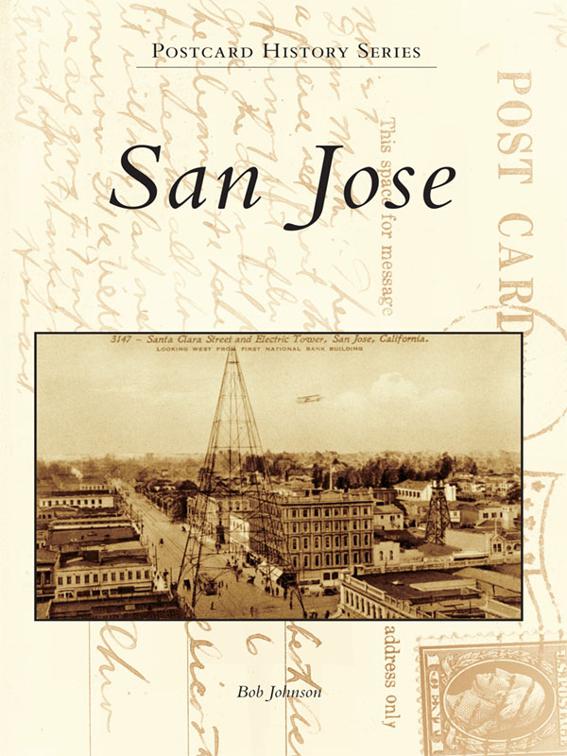 San Jose, Postcard History Series