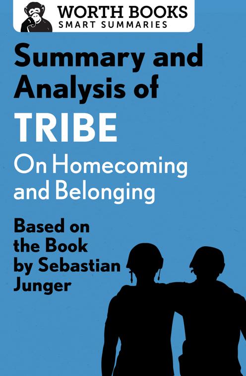 Summary and Analysis of Tribe: On Homecoming and Belonging, Smart Summaries