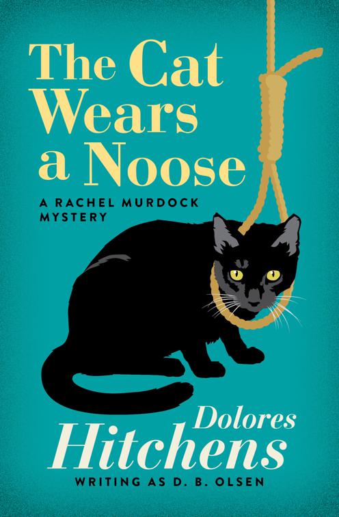 Cat Wears a Noose, The Rachel Murdock Mysteries