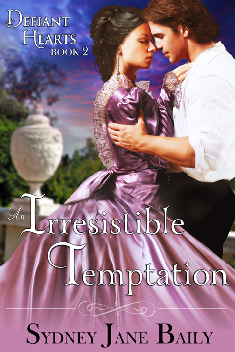 This image is the cover for the book An Irresistible Temptation (The Defiant Hearts Series, Book 2), The Defiant Hearts Series