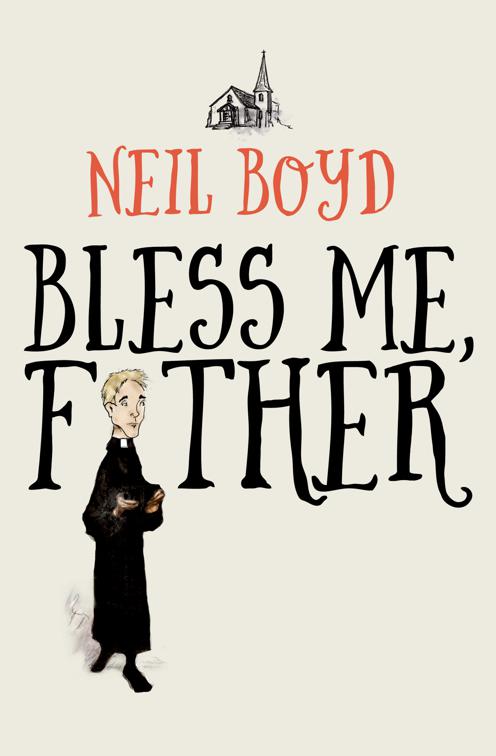 Bless Me, Father, Bless Me, Father