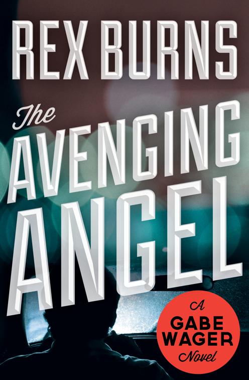 Avenging Angel, The Gabe Wager Novels