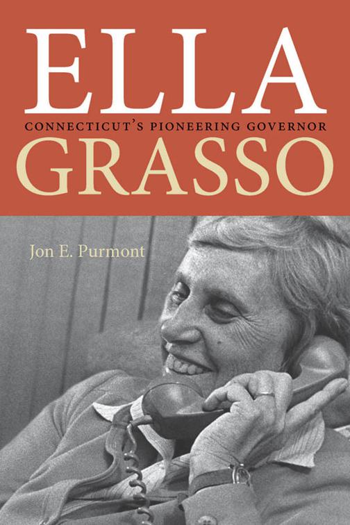 Ella Grasso, The Driftless Connecticut Series