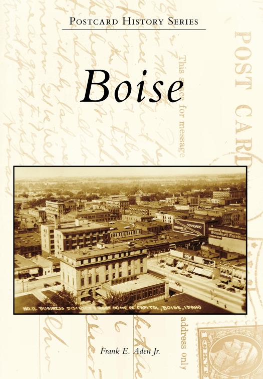 This image is the cover for the book Boise, Postcard History Series