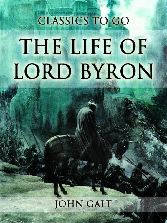 The Life of Lord Byron, Classics To Go