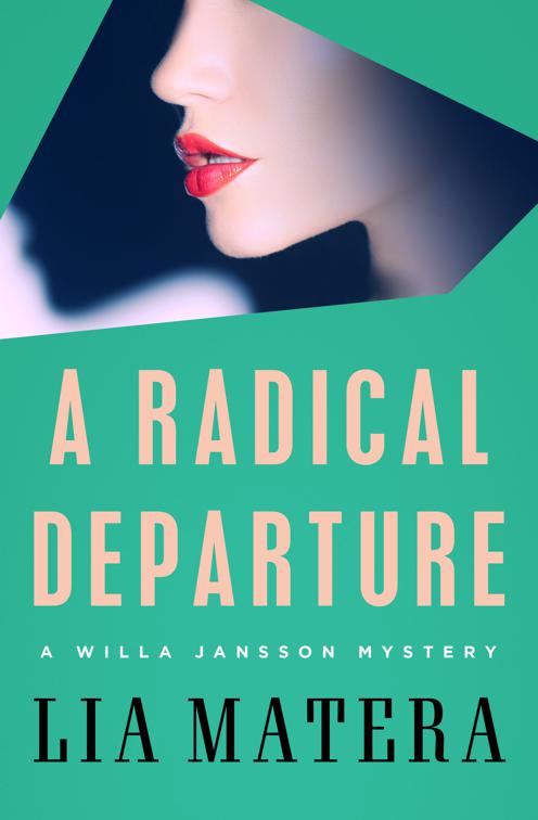 Radical Departure, The Willa Jansson Mysteries