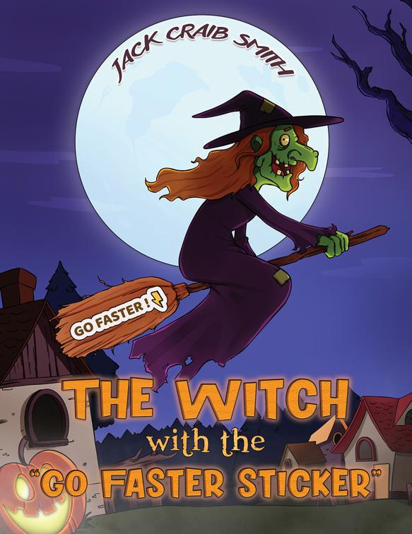 The Witch with the &quot;Go Faster Sticker&quot;