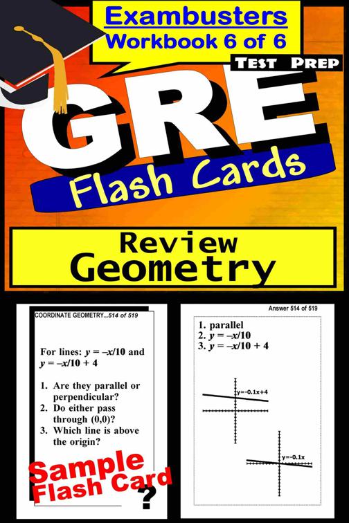 GRE Test Prep Geometry Review--Exambusters Flash Cards--Workbook 6 of 6, Exambusters GRE