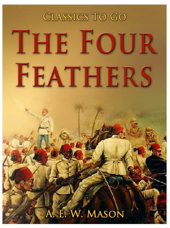 The Four Feathers, Classics To Go