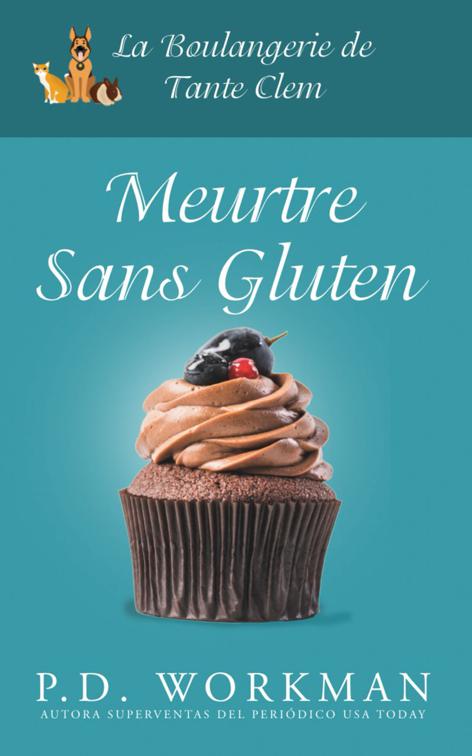 Meurtre sans Gluten, La Boulangerie de Tante Clem